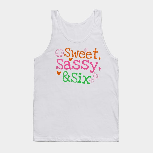 Sweet Sassy Six, Kids Birthday, 6th Birthday Tank Top by NooHringShop